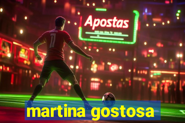 martina gostosa